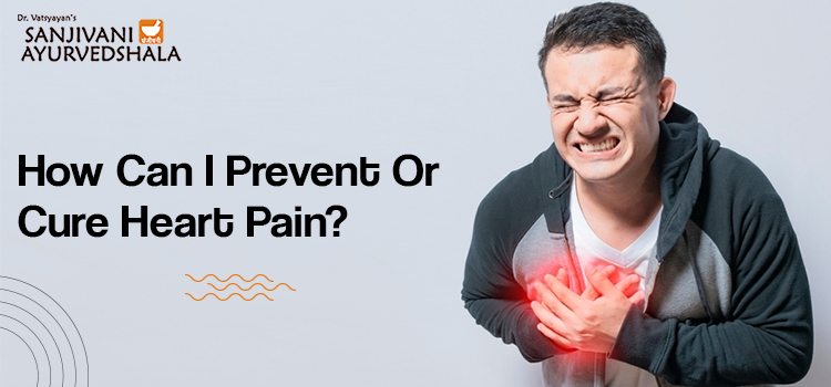 Which are the Ayurvedic herbs that help to prevent or cure heart pain?